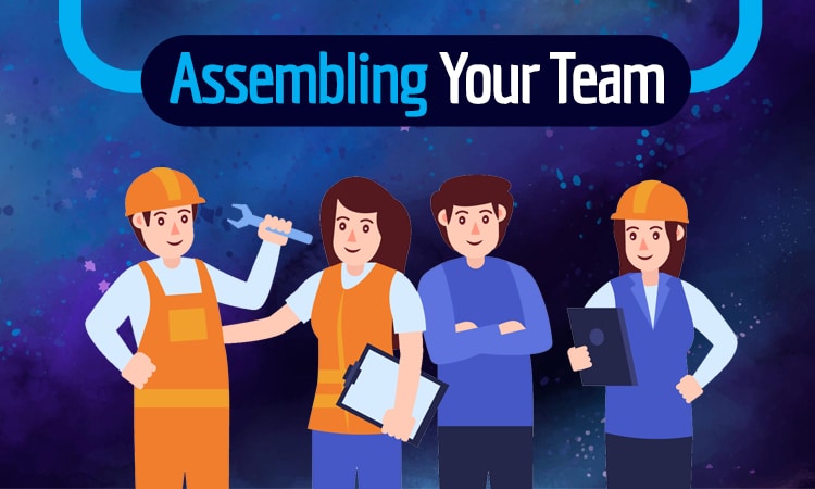 Assembling Your Team