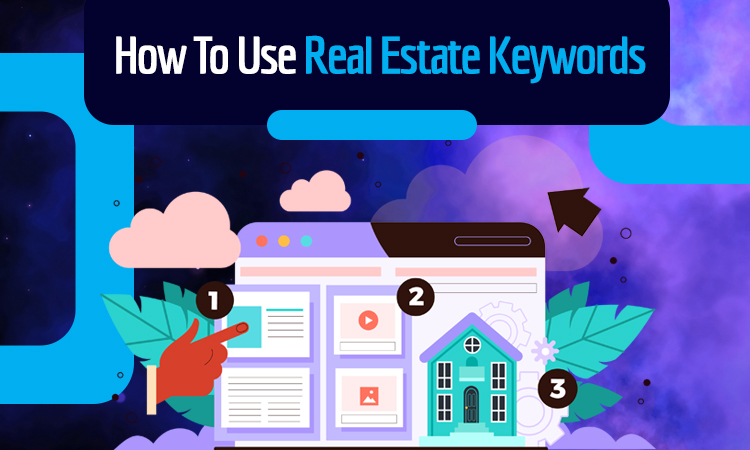 how to use real estate keywords