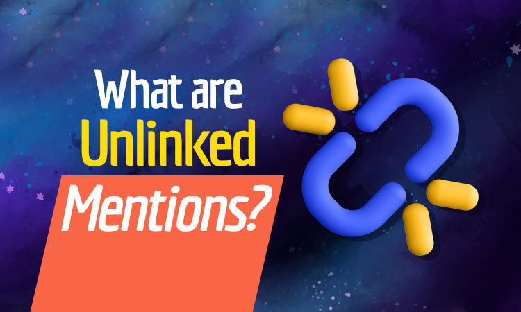 What are Unlinked Mentions?