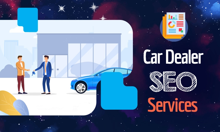 Car Dealer SEO Services