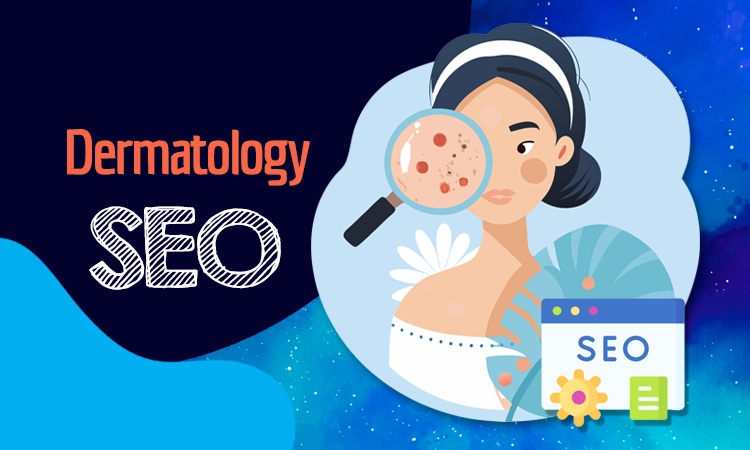 Dermatology SEO Services