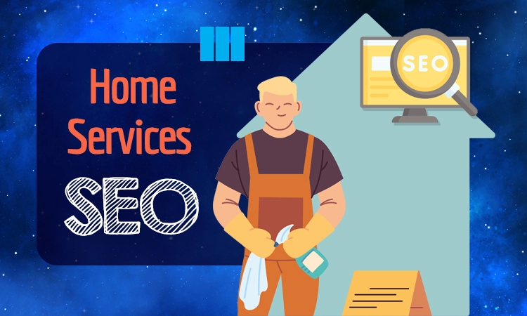 Home Services SEO