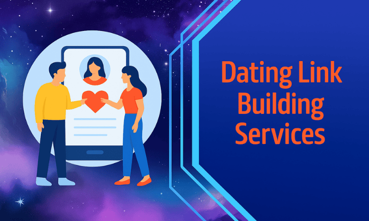 Dating Link Building Services