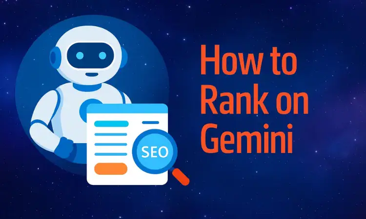 How to Rank on Gemini