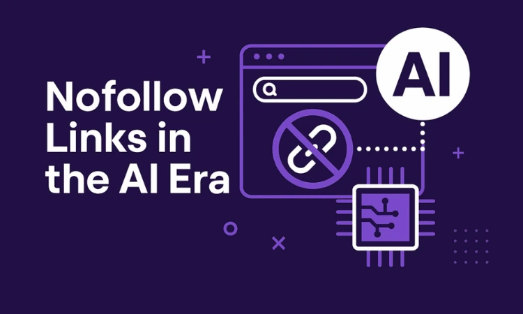 Nofollow Links and SEO in 2025
