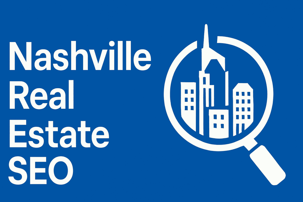 Blue background graphic with bold white text reading Nashville Real Estate SEO for Stellar SEO marketing page
