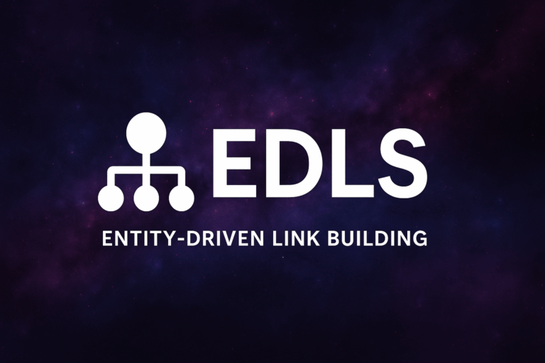 Stellar SEO's Entity Driven Link Building System (EDLS)
